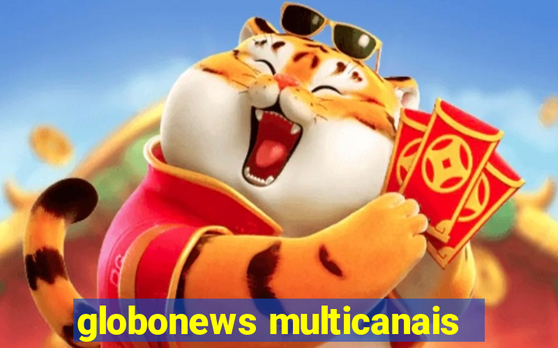 globonews multicanais